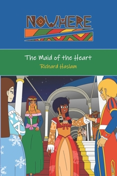 Paperback The Maid of the Heart: Now.Here Book