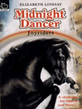 Paperback Midnight Dancer: Joyriders Bk. 5 (Hippo Animal) Book