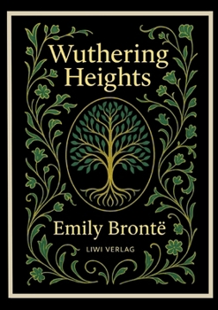 Emily Brontë: Wuthering Heights (English Edition)