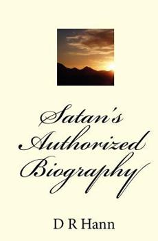 Satan‟s Authorized Biography