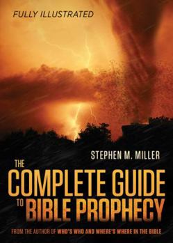 Paperback The Complete Guide to Bible Prophecy Book