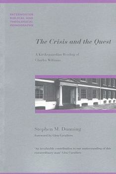 Crisis andamp; The Quest (Paternoster Theological Monographs)