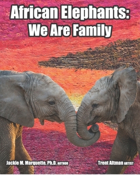 Paperback African Elephants: We Are Family Book