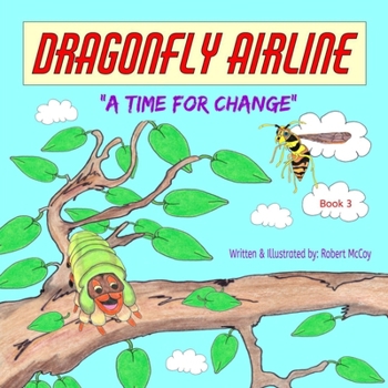 Paperback Dragonfly Airline - A Time for Change [Large Print] Book