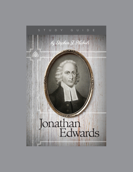 Paperback Jonathan Edwards, Teaching Series Study Guide Book