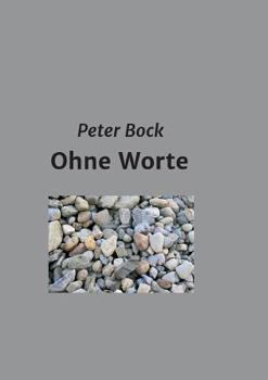 Paperback Ohne Worte [German] Book