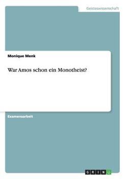 Paperback War Amos schon ein Monotheist? [German] Book