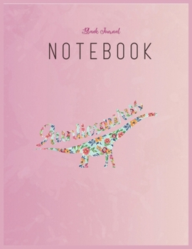 Paperback Blank Journal Notebook: Womens Auntiesaurus Funny Floral Aunt Floral Fantasy Notebook Journal Blank Composition Notebook for Girls Teens Kids Book