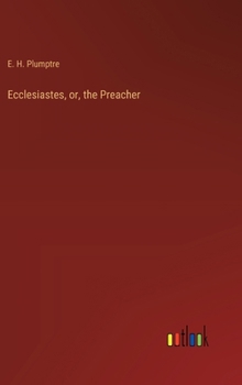 Hardcover Ecclesiastes, or, the Preacher Book