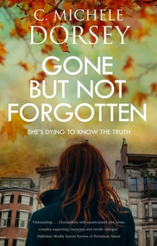 Hardcover Gone But Not Forgotten Book