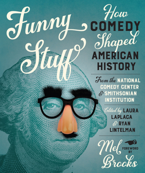 Laughing Matters: How Comedy Shaped American History