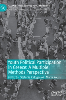 Hardcover Youth Political Participation in Greece: A Multiple Methods Perspective Book