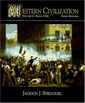 Western Civilization: Volume C: Since 1789