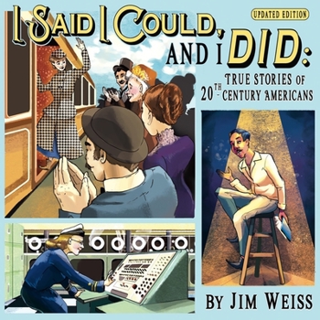 Audio CD I Said I Could and I Did, Updated Edition: True Stories of 20th-Century Americans Book