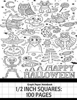 Graph Paper Notebook: 1/2 inch squares: 100 pagess Large Print 8.5x11 Halloween Collections