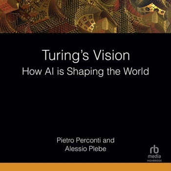 Audio CD Turing's Vision: How AI Is Shaping the World Book