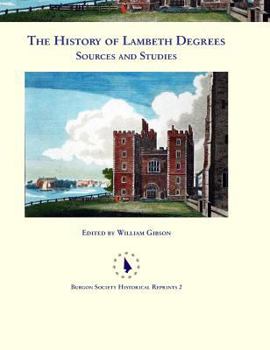The History of Lambeth Degrees: Sources and Studies (2)