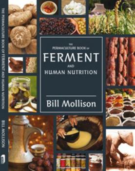 Paperback The Permaculture Book of Ferment and Human Nutrition Book