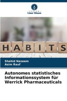 Paperback Autonomes statistisches Informationssystem für Werrick Pharmaceuticals [German] Book