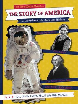 Paperback The Story of America: An Adventure Into American History Book