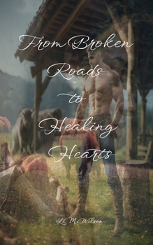 From Broken Roads to Healing Hearts