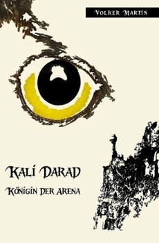 Paperback Kali Darad - Königin der Arena [German] Book