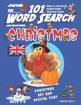 101 Word Search for Kids: SUPER KIDZ Book. Children - Ages 4-8 (US Edition). Christmas Words. Cartoon Turkey, Blue, UK . Custom art interior. 101 ... (Superkidz - Christmas Word Search for Kids)