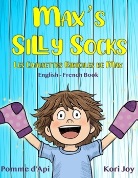 Paperback Max's Silly Socks: Les Chausettes Ridicules de Max Book