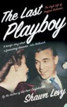 Paperback The Last Playboy: The High Life of Porfirio Rubirosa Book