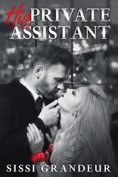 Paperback His Private Assistant (Billionaire Office Romance) Book