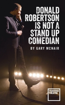 Paperback Donald Robertson Is Not a Stand Up Comedian Book