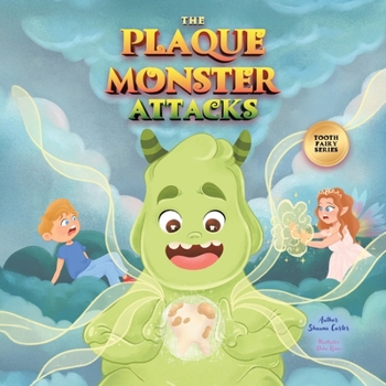 Paperback The Plaque Monster Attacks: Tooth Fairy Series Book