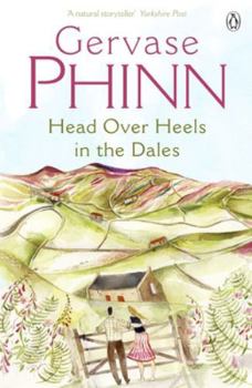 Head Over Heels in the Dales - Book #3 of the Dales Series
