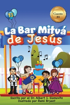 La Bar Mitzvá de Jesús (The Jewish Christian Discovery)