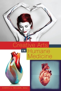 Paperback Creative Arts in Humane Medicine Book