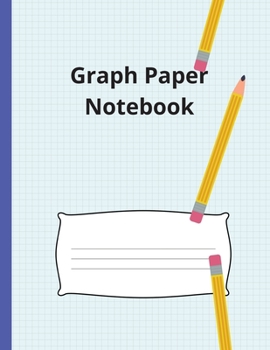 Graph Paper Notebook: Large Simple Graph Paper Notebook, 100 Quad ruled 5x5 pages 8.5 x 11 / Grid Paper Notebook for Math and Science Students