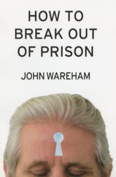 Paperback How to Break Out of Prison Book