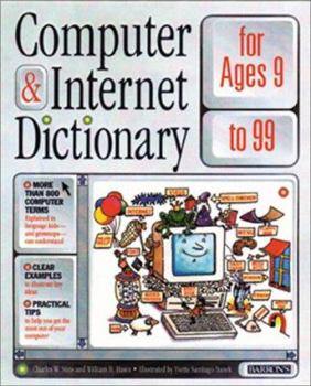 Paperback Computer and Internet Dictionary for Ages 9 to 99 Book
