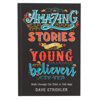 Paperback Amazing Stories for Young Believers Book