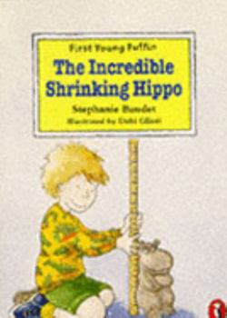 Paperback The Incredible Shrinking Hippo (First Young Puffin S.) Book