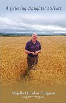 Paperback A Grieving Daughter's Heart Book