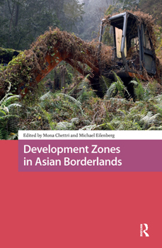 Hardcover Development Zones in Asian Borderlands Book