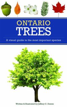 Paperback Ontario Trees: A visual guide to the most important species Book