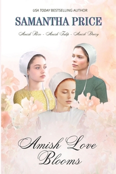 Paperback Amish Love Blooms: 3 Books-in-1: Amish Romance Book