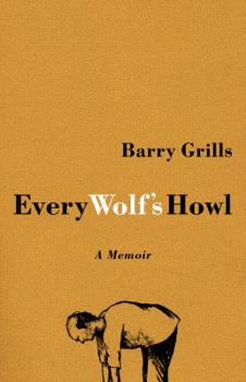 Paperback Every Wolf's Howl: A Memoir Book