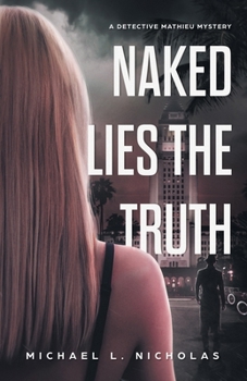 Paperback Naked Lies the Truth Book