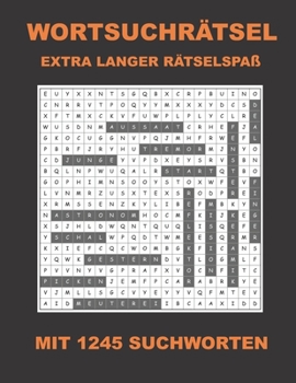 Paperback Wortsuchrätsel Extra langer Rätselspass: 1245 Versteckte Worte [German] Book
