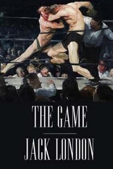 Paperback The Game by Jack London. Book