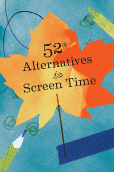 Misc. 52 Alternatives to Screen Time Book