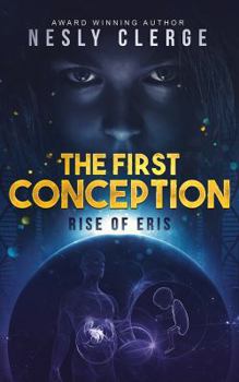 Paperback The First Conception: Rise of Eris Book